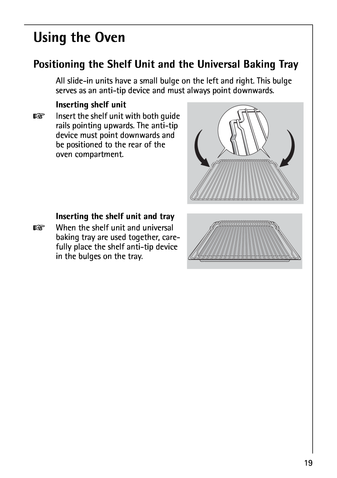 AEG E3100-1 manual Using the Oven, Inserting shelf unit, Inserting the shelf unit and tray 