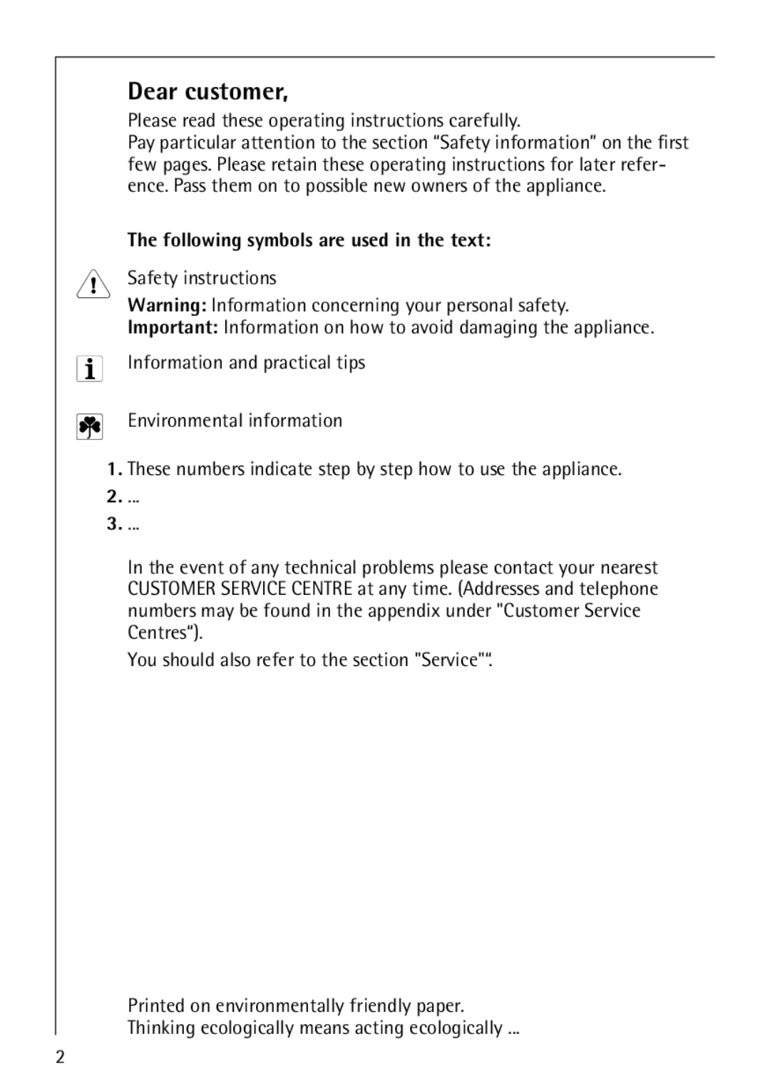 AEG E4100-1 Dear customer, Please read these operating instructions carefully, Following symbols are used in the text 