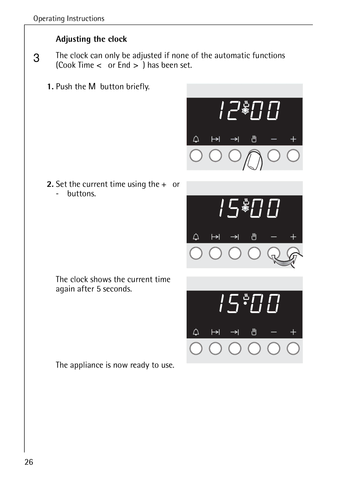 AEG E4100-1 manual Adjusting the clock, Cook Time or End has been set 