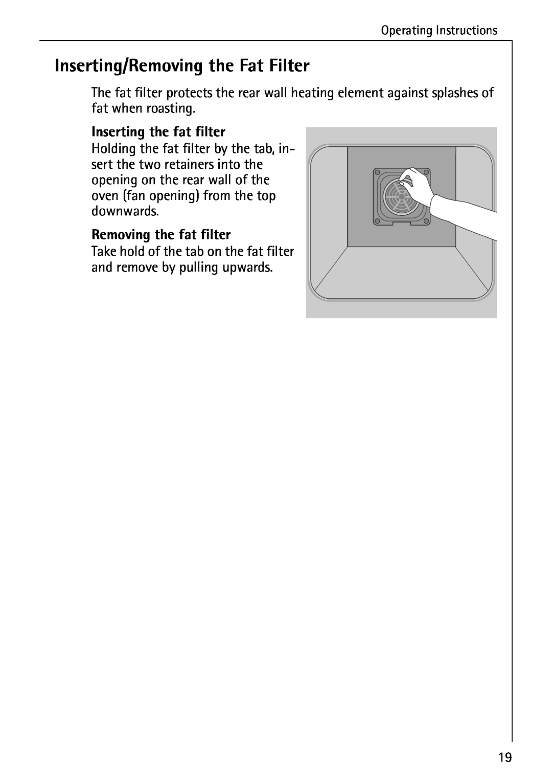 AEG E4100-1 manual Inserting/Removing the Fat Filter, Inserting the fat filter, Removing the fat filter 