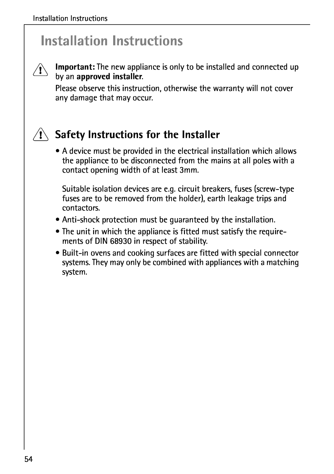 AEG E4100-1 manual Installation Instructions, 1Safety Instructions for the Installer, by an approved installer 