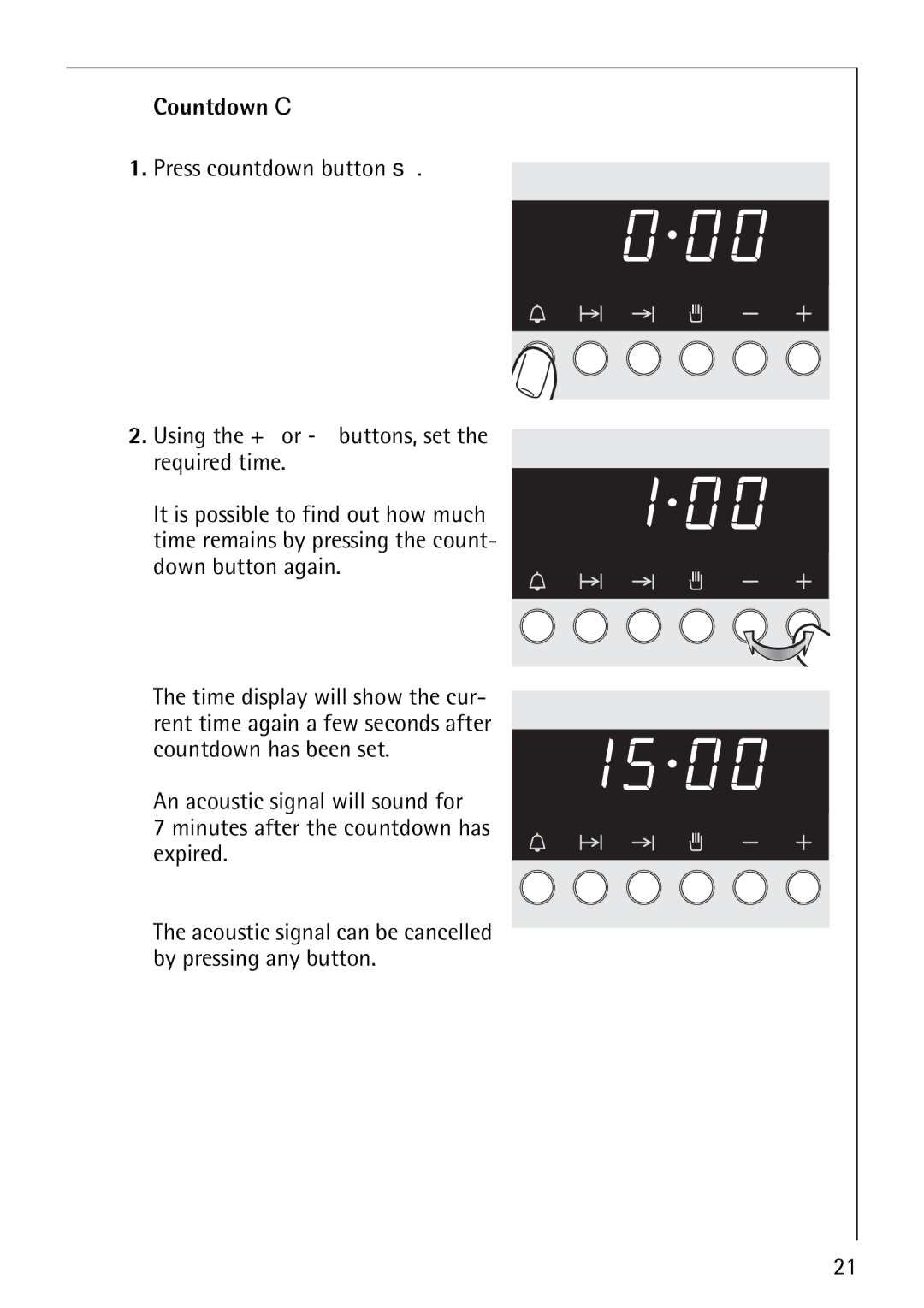 AEG E4130-1 manual Acoustic signal can be cancelled by pressing any button 