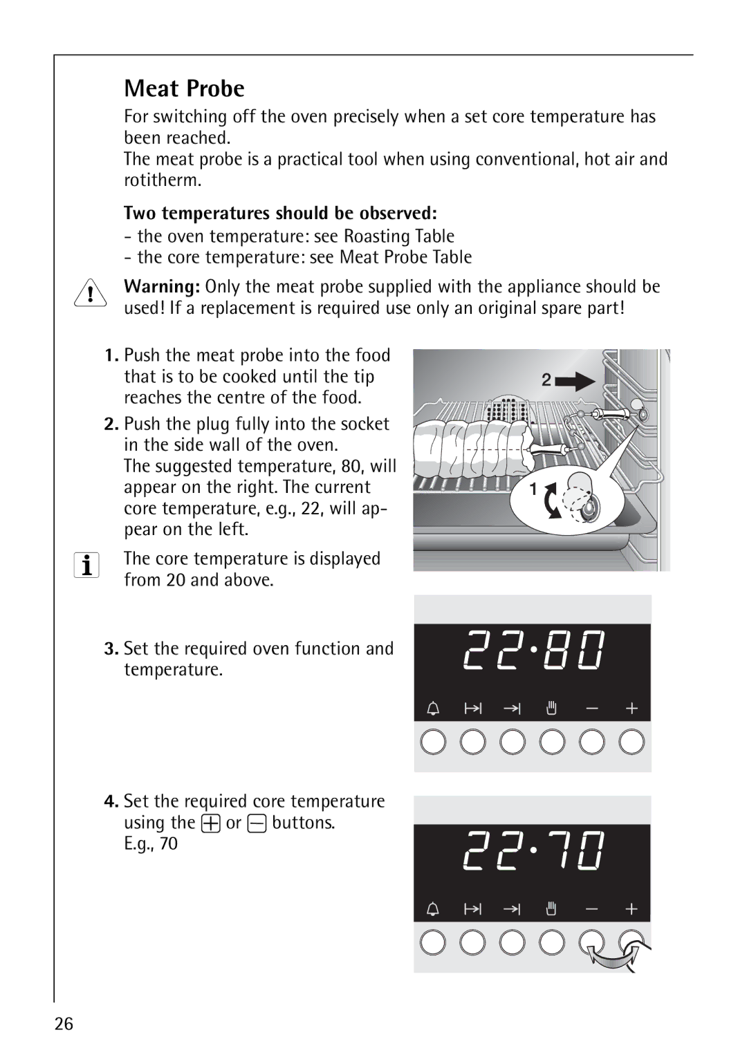 AEG E4130-1 manual Meat Probe, Two temperatures should be observed, From 20 and above 