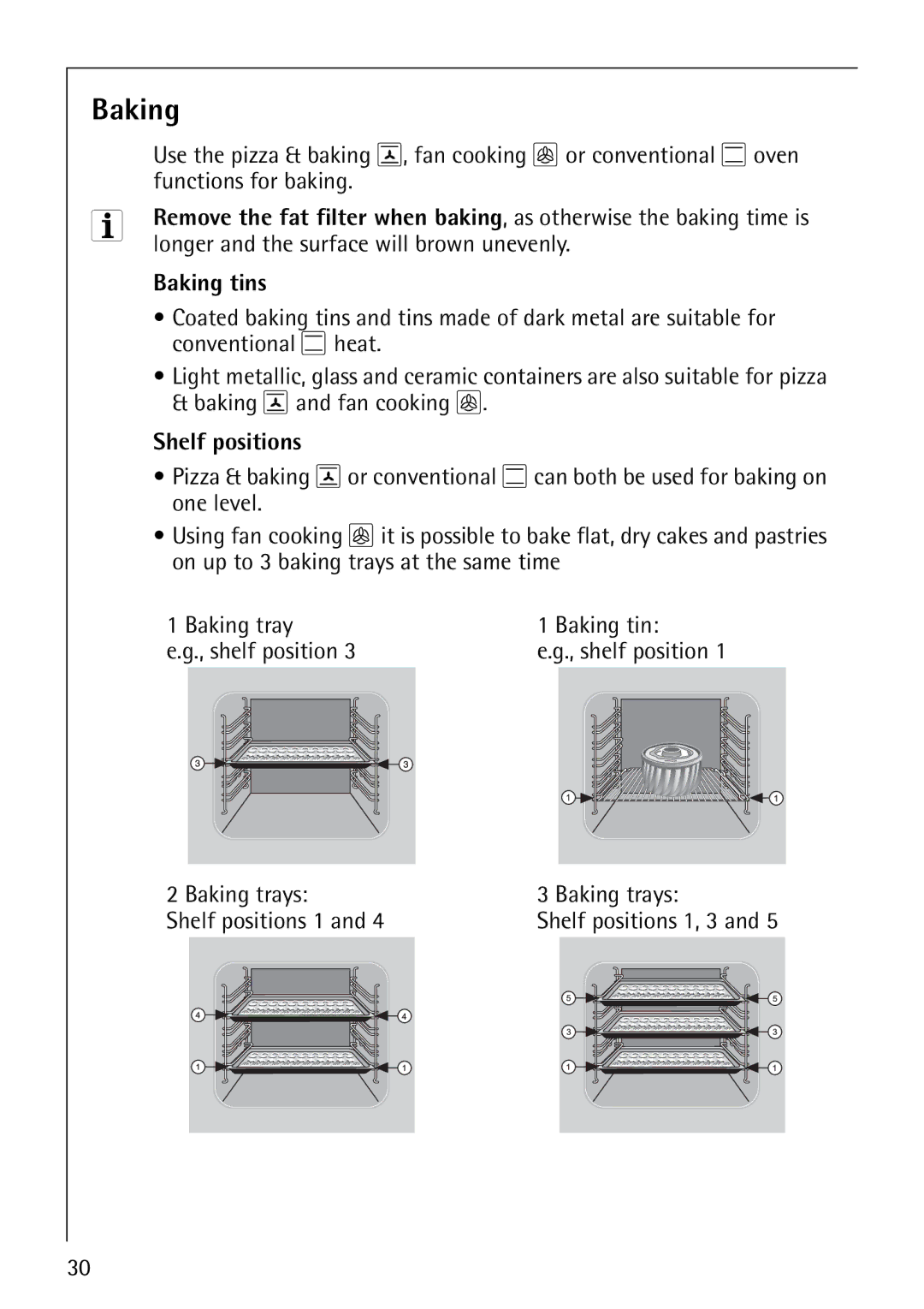 AEG E4130-1 manual Functions for baking, Longer and the surface will brown unevenly, Baking tins, Shelf positions 