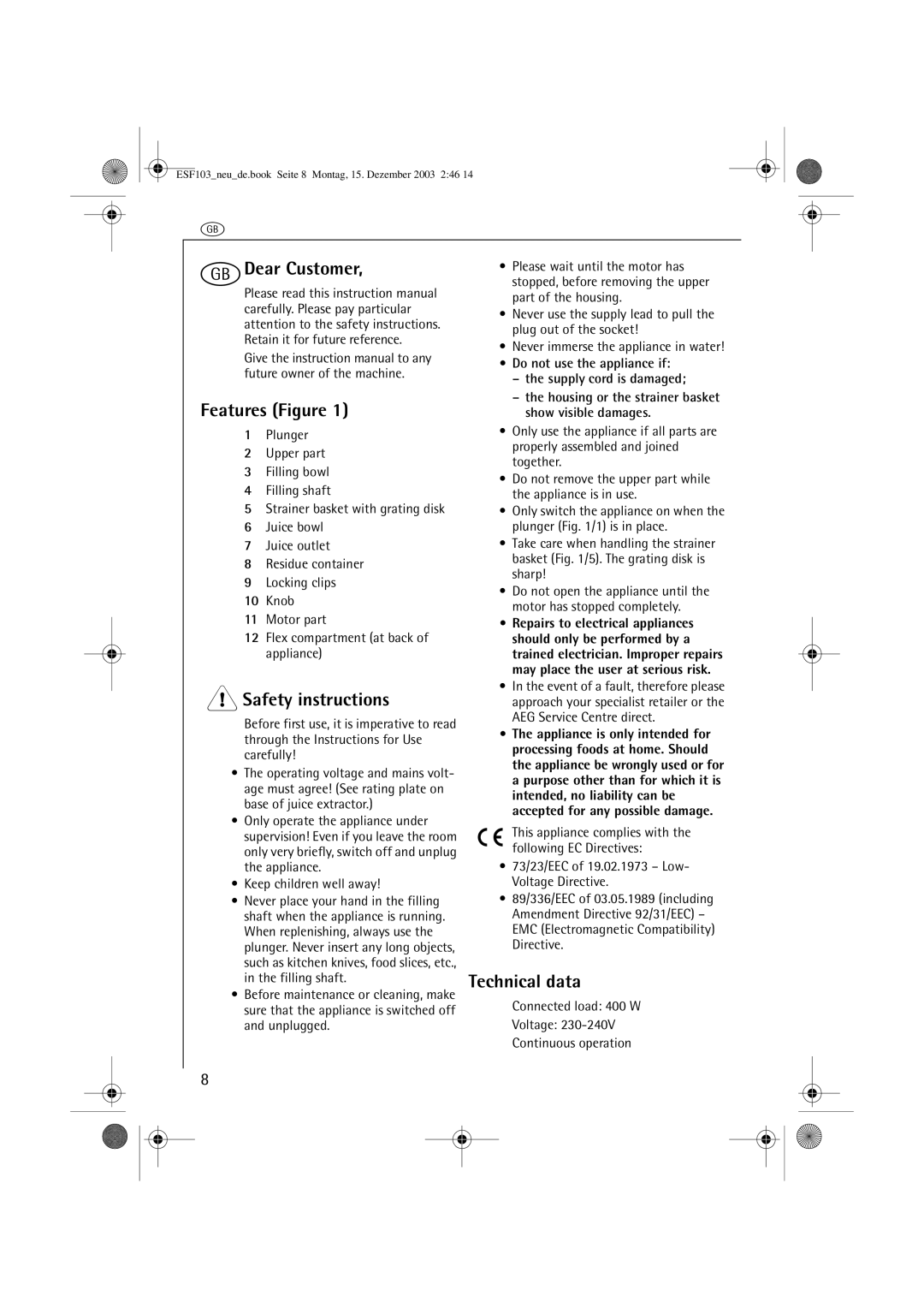 AEG ESF 103.1 manual GDear Customer Features Figure, Safety instructions, Technical data 