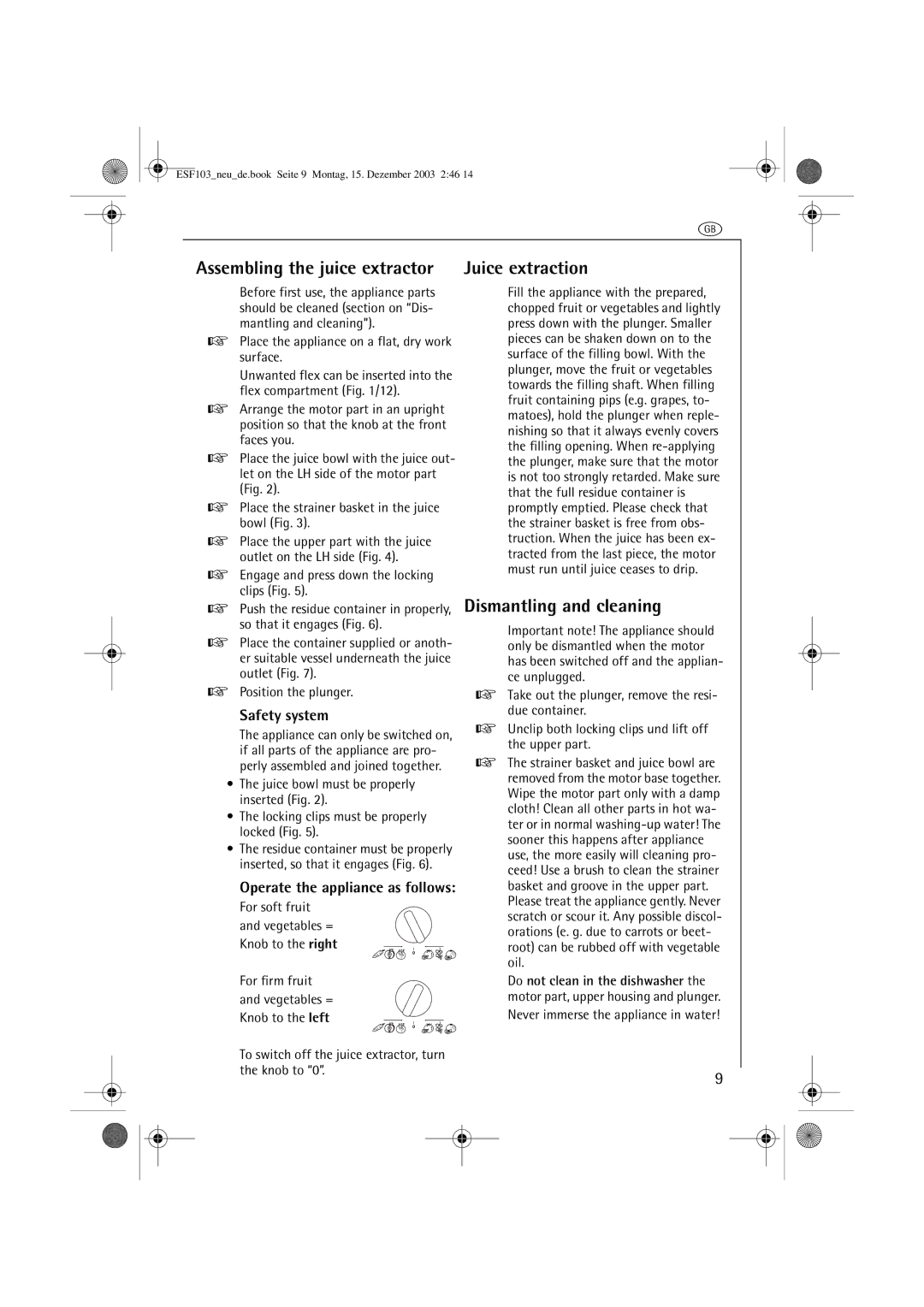 AEG ESF 103.1 manual Assembling the juice extractor, Dismantling and cleaning, Juice extraction, Safety system 