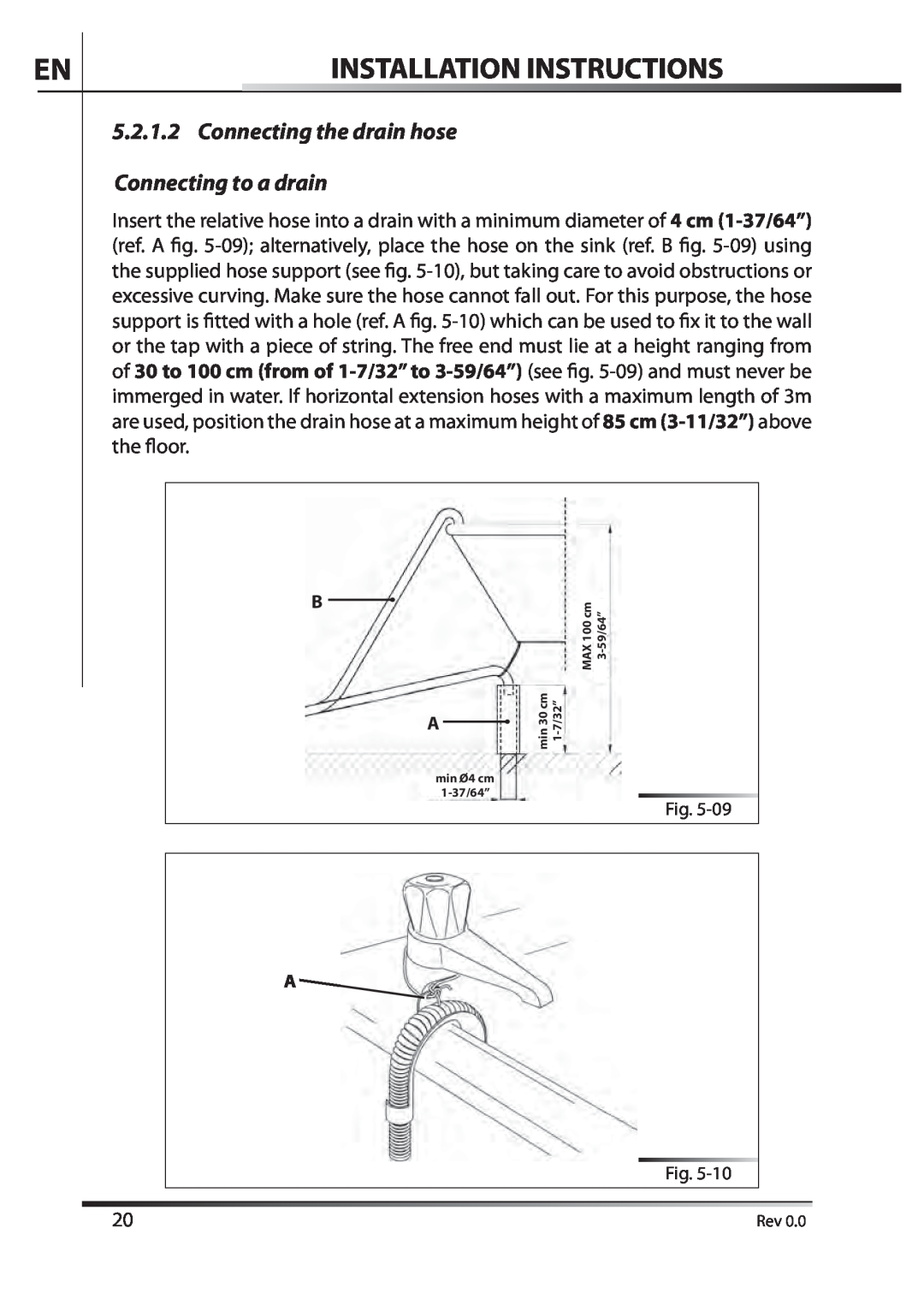 AEG F89078VI-M user manual Installation Instructions, Connecting the drain hose Connecting to a drain, MAX 100 cm, 3-59/64” 