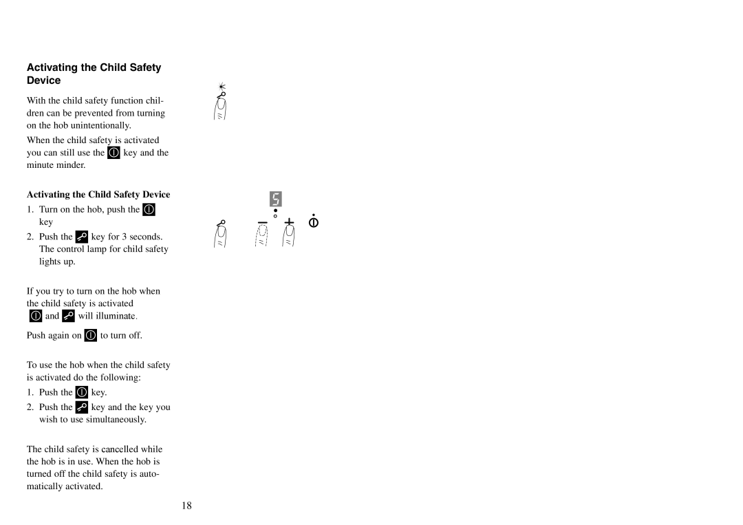 AEG FM 4803K-AN manual Activating the Child Safety Device 