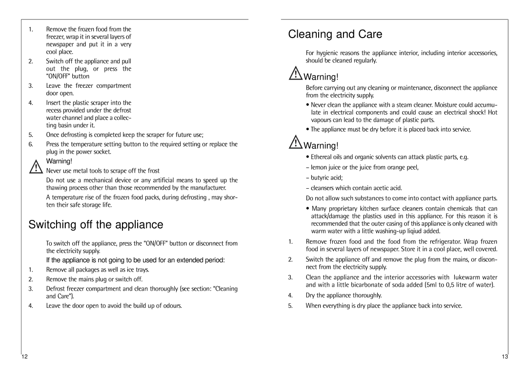 AEG G 8 88 50 I installation instructions Switching off the appliance, Cleaning and Care 