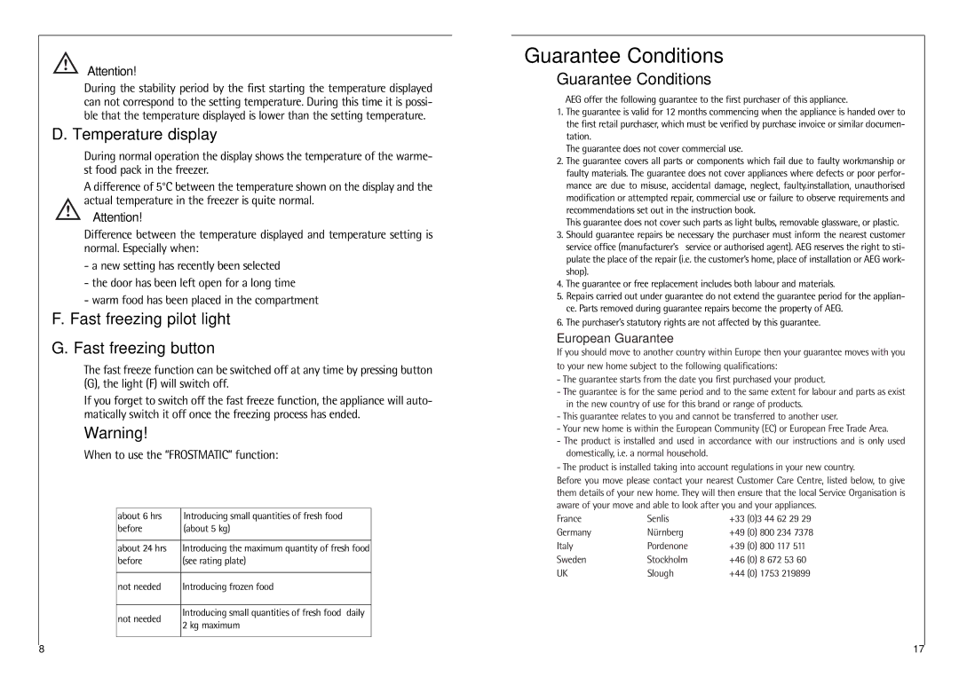AEG G 8 88 50 I Guarantee Conditions, Temperature display, Fast freezing pilot light Fast freezing button 