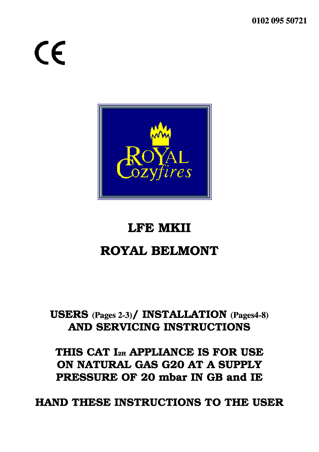 AEG G20 manual Lfe Mkii Royal Belmont, USERS Pages 2-3/INSTALLATION Pages4-8, And Servicing Instructions, 0102 