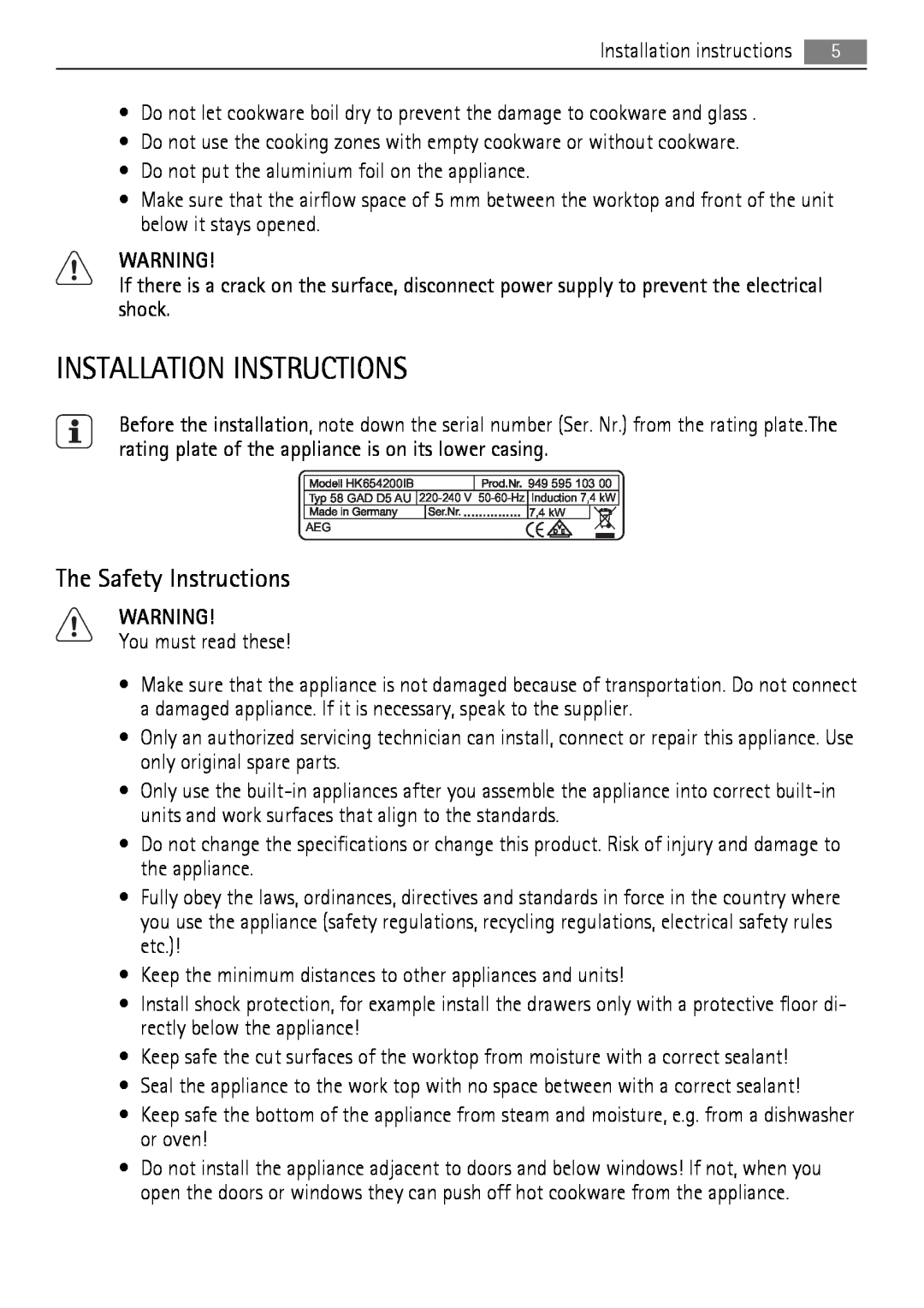 AEG HK654200IB user manual Installation Instructions, The Safety Instructions 