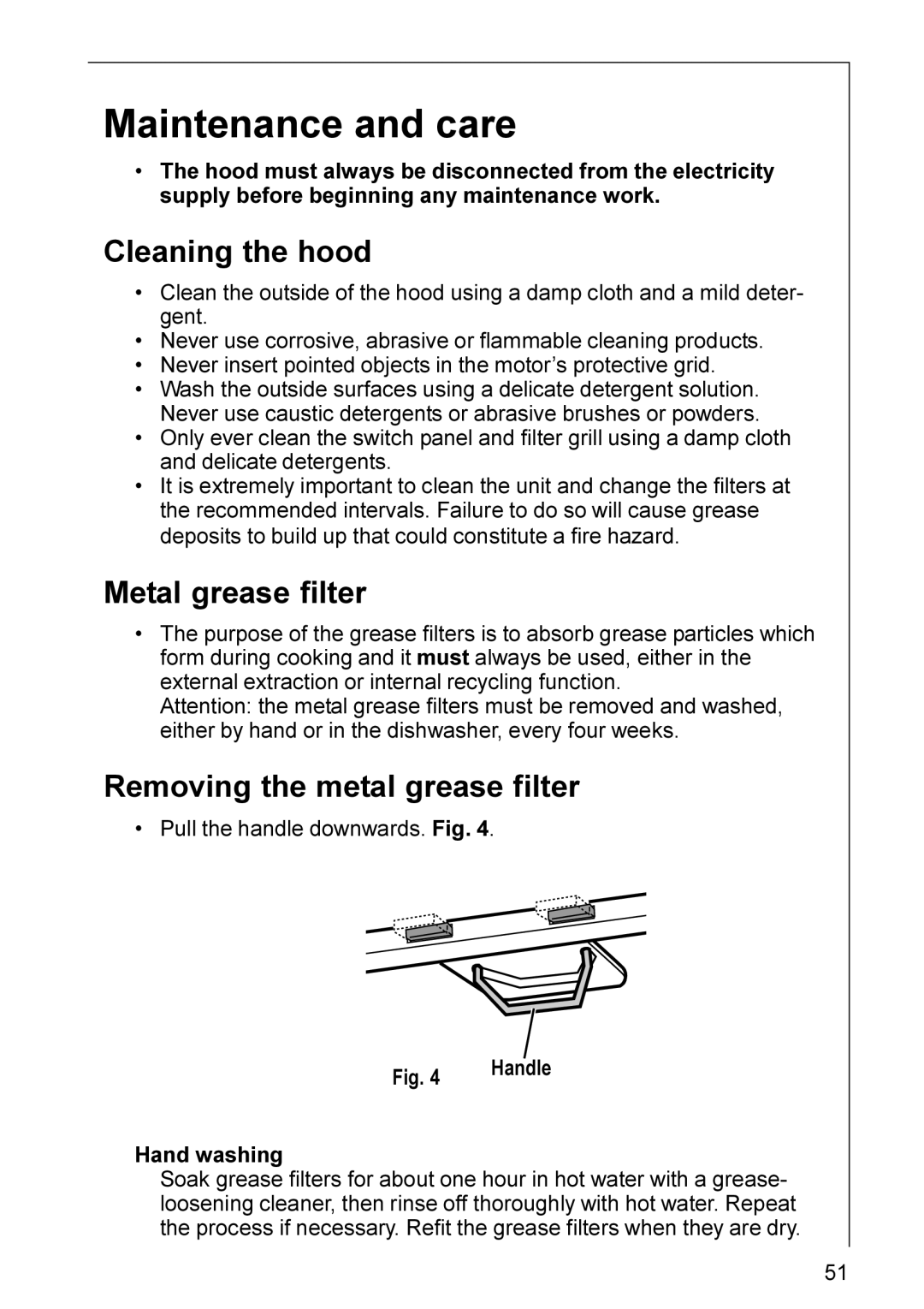 AEG HL 7275, DL 7275 Maintenance and care, Cleaning the hood, Metal grease filter, Removing the metal grease filter 