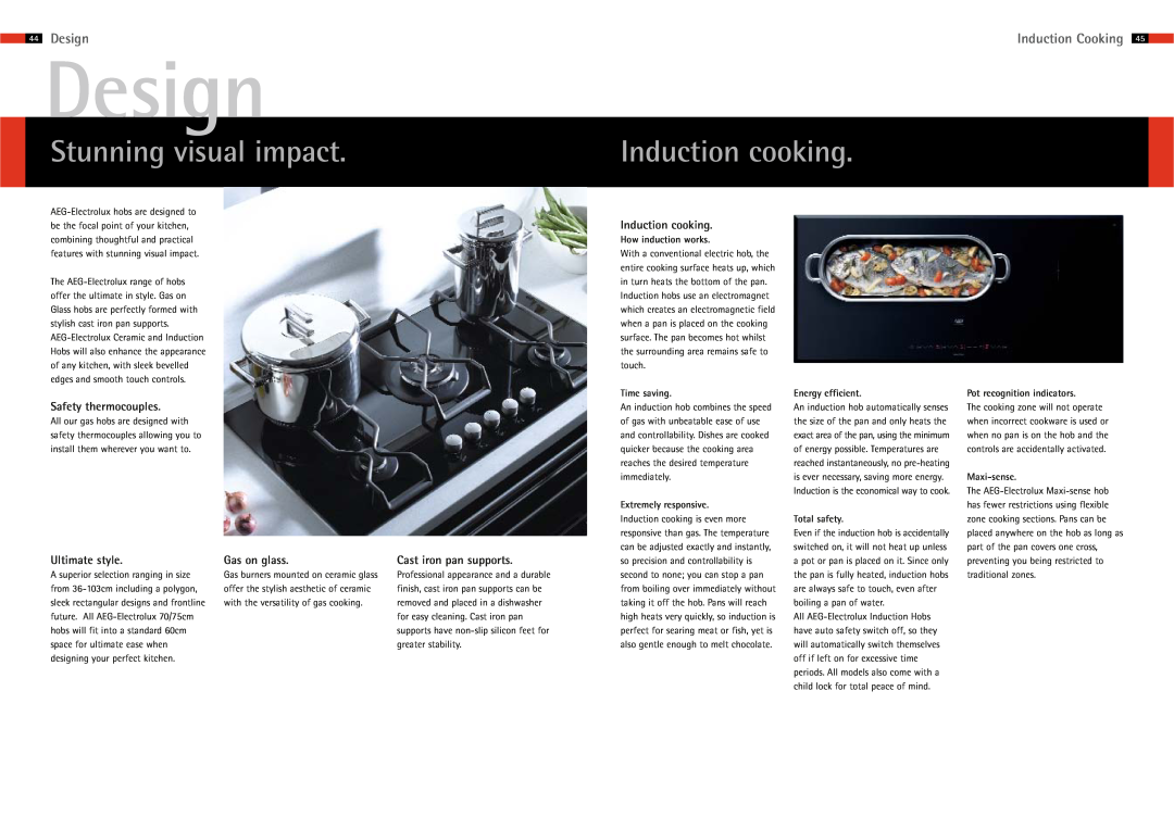 AEG Hobs manual Design, Stunning visual impact, Induction cooking, Induction Cooking, Safety thermocouples, Ultimate style 