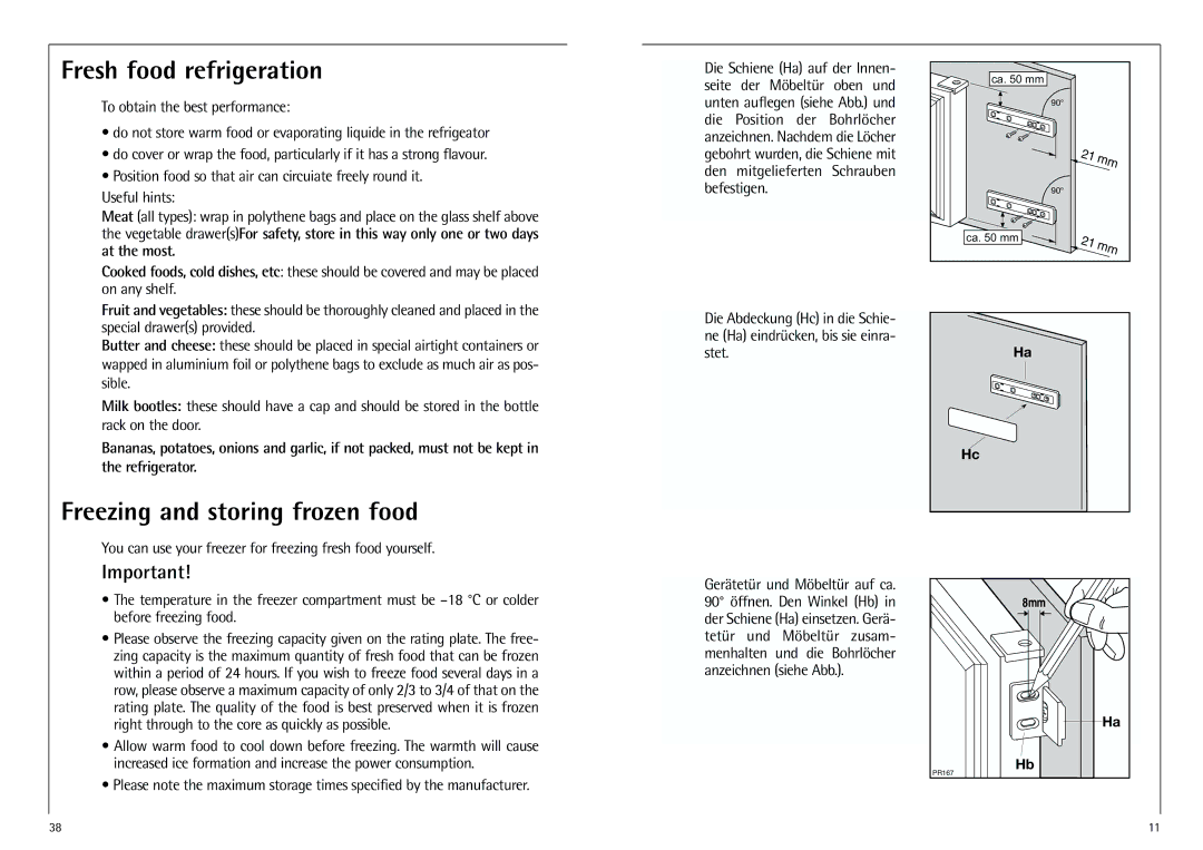 AEG K 7 10 43-4 I installation instructions Fresh food refrigeration, Freezing and storing frozen food, At the most 