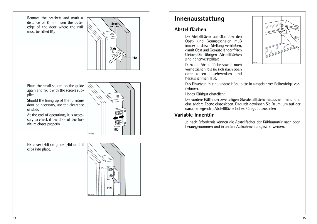 AEG K 7 10 43-4 I Innenausstattung, Abstellflächen, Variable Innentür, Fix cover Hd on guide Hb until it clips into place 