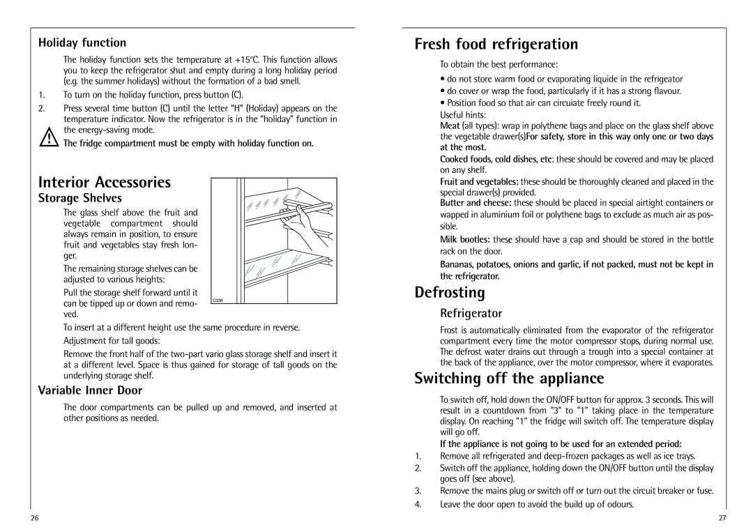 AEG K 9 18 00-4 I Interior Accessories, Fresh food refrigeration, Defrosting, Switching off the appliance 