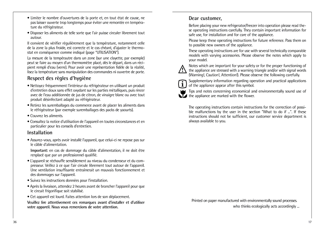 AEG K 9 18 00-4 I installation instructions Respect des règles d’hygiène, Installation, Dear customer 