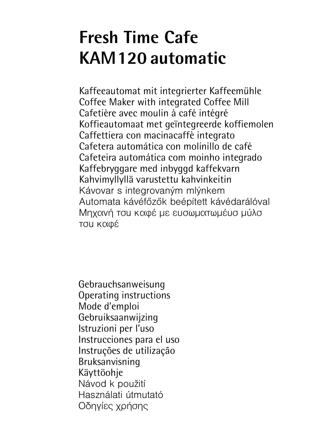 AEG operating instructions Fresh Time Cafe KAM120 automatic 