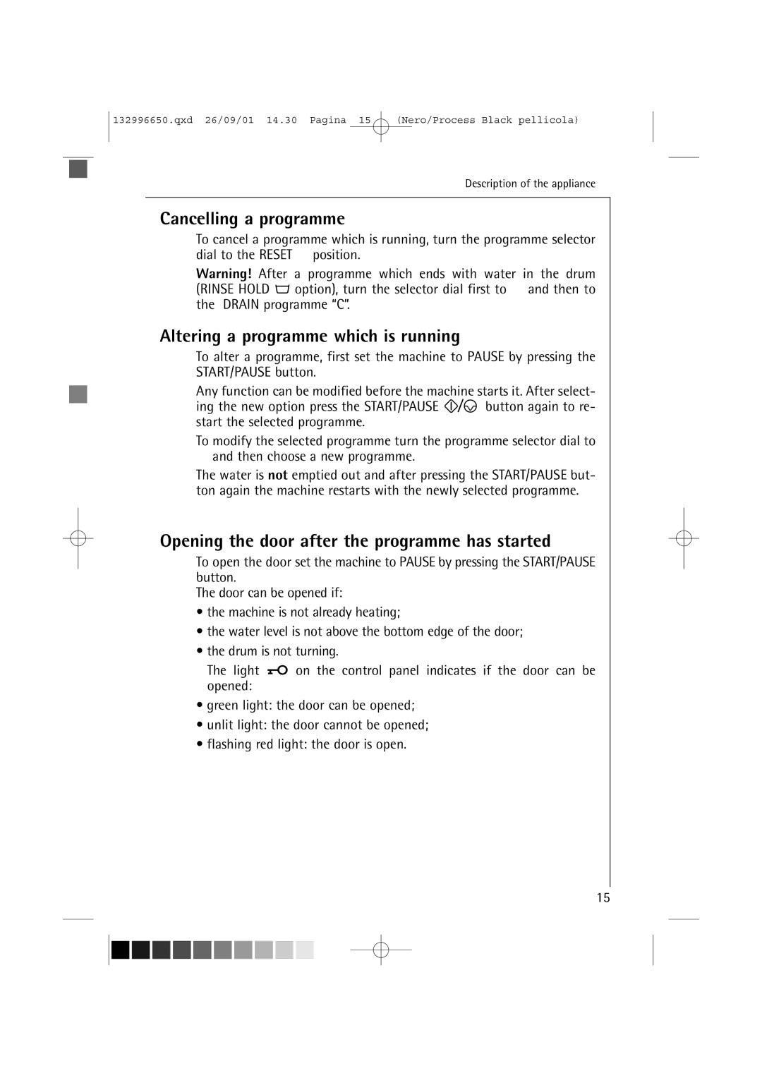 AEG L 1045 E manual Cancelling a programme, Altering a programme which is running 