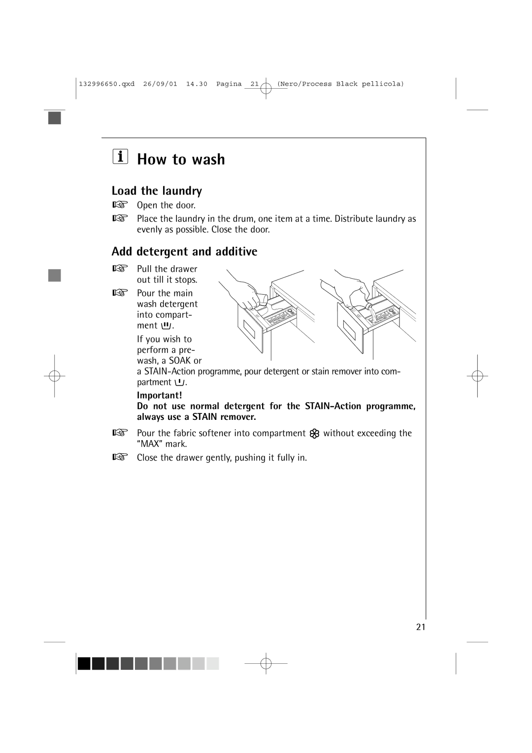 AEG L 1045 E manual How to wash, Load the laundry, Add detergent and additive 