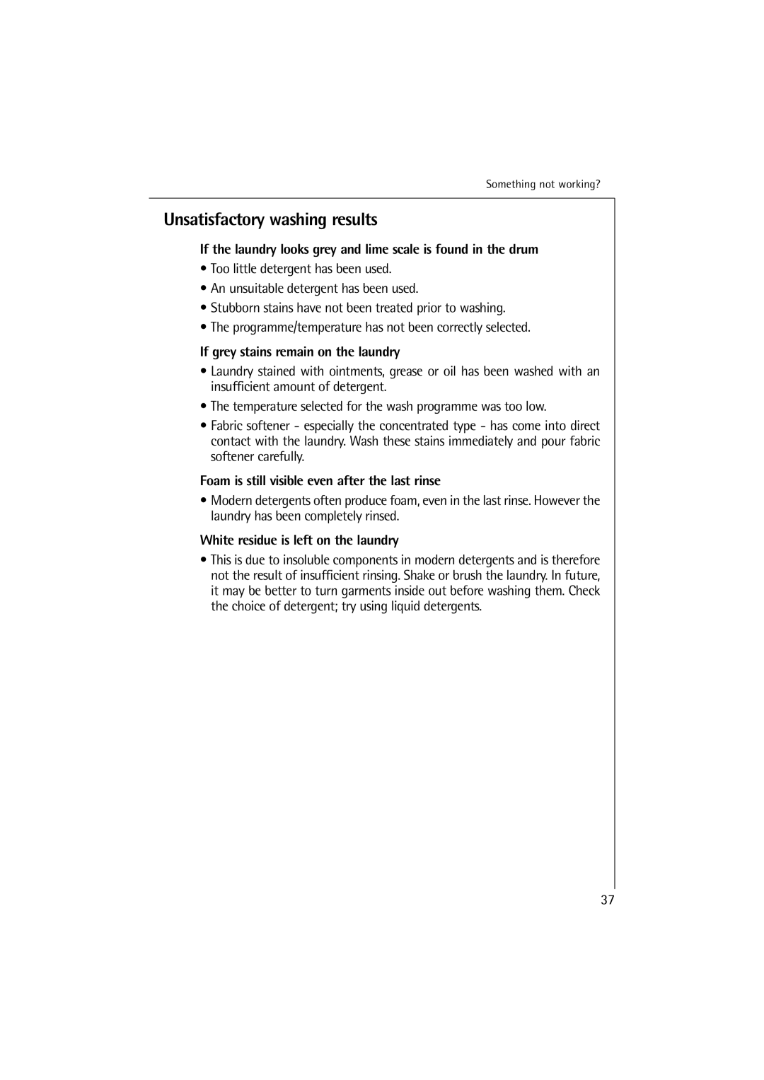 AEG L 14510 VI Unsatisfactory washing results, If grey stains remain on the laundry, White residue is left on the laundry 