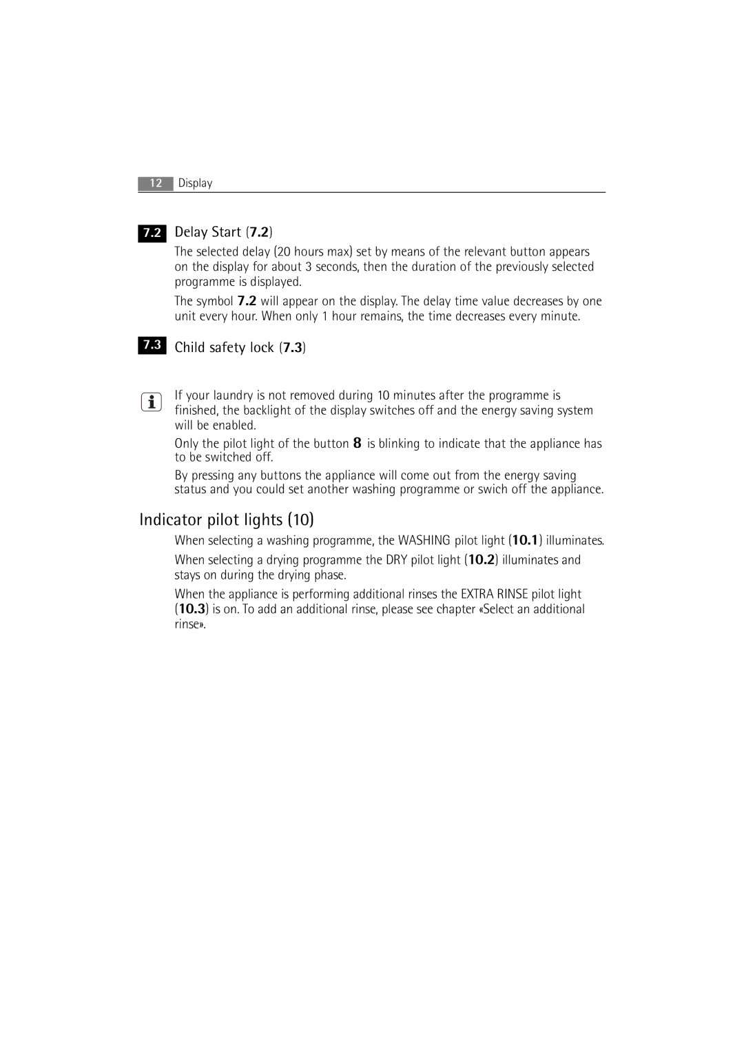 AEG L 14840 user manual Indicator pilot lights, Delay Start 