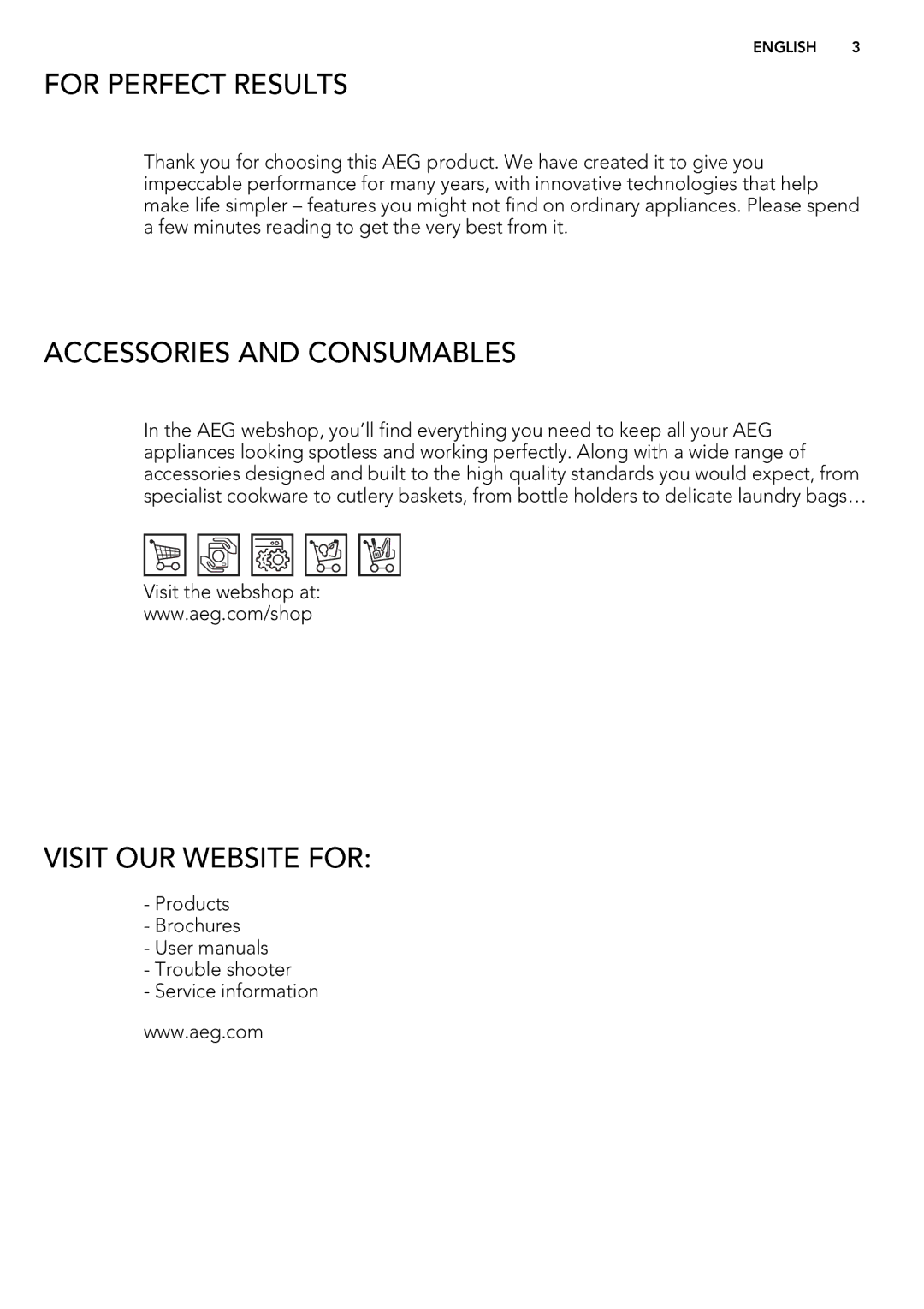 AEG L 60468 FL, L 60660 FL, L 60460 FL user manual For Perfect Results, Accessories and Consumables, Visit OUR Website for 