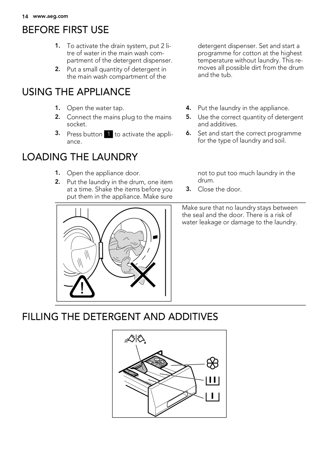 AEG L 70270 VFL user manual Before First USE, Using the Appliance, Loading the Laundry, Filling the Detergent and Additives 