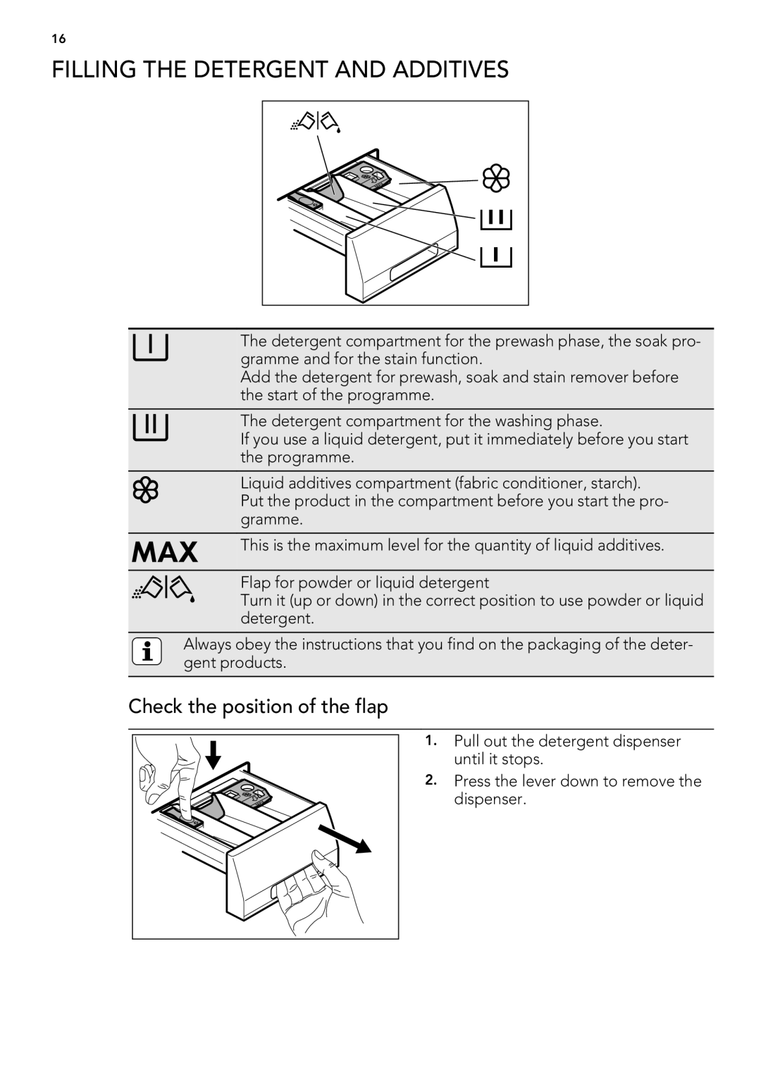 AEG L 71260 SL, L 71060 SL user manual Filling the Detergent and Additives, Check the position of the flap 