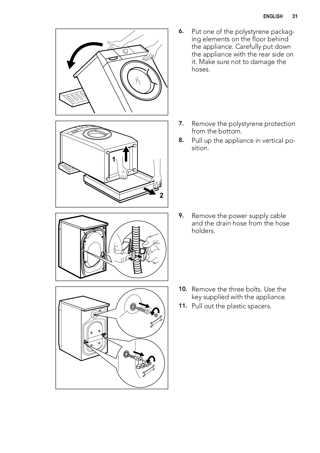 AEG L 71060 SL, L 71260 SL user manual Pull out the plastic spacers 