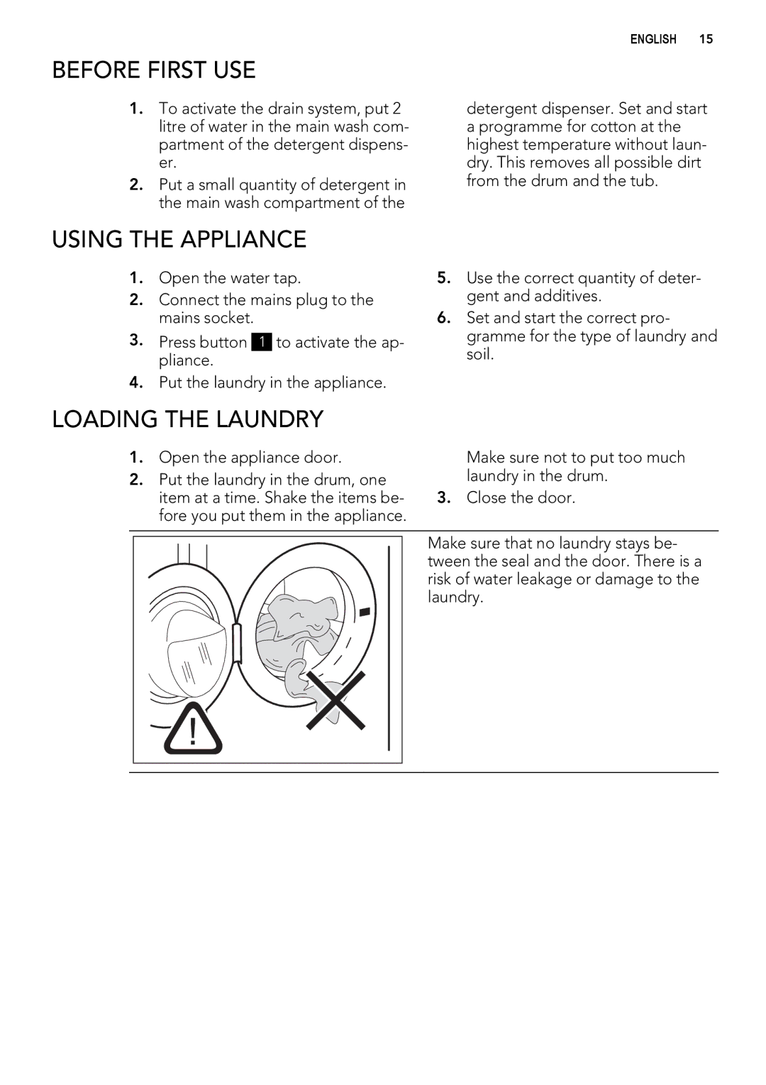 AEG L 71479 FL, L 71670 FL, L 71470 FL user manual Before First USE, Using the Appliance, Loading the Laundry 