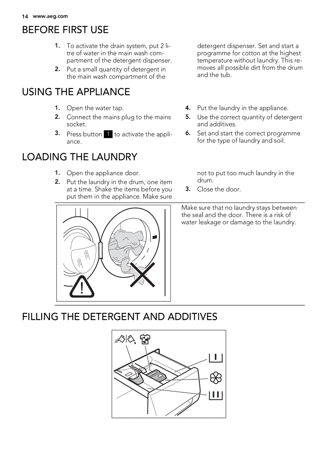 AEG L 75280 FLP user manual Before First USE, Using the Appliance, Loading the Laundry, Filling the Detergent and Additives 