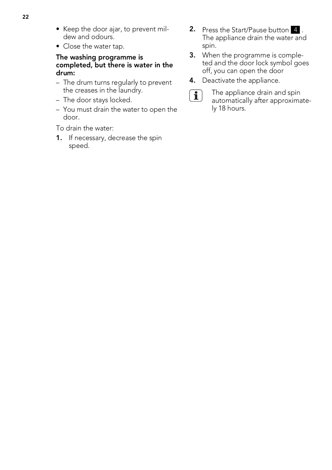 AEG L 87680 FL, L 87480 FL user manual Drum turns regularly to prevent the creases in the laundry 