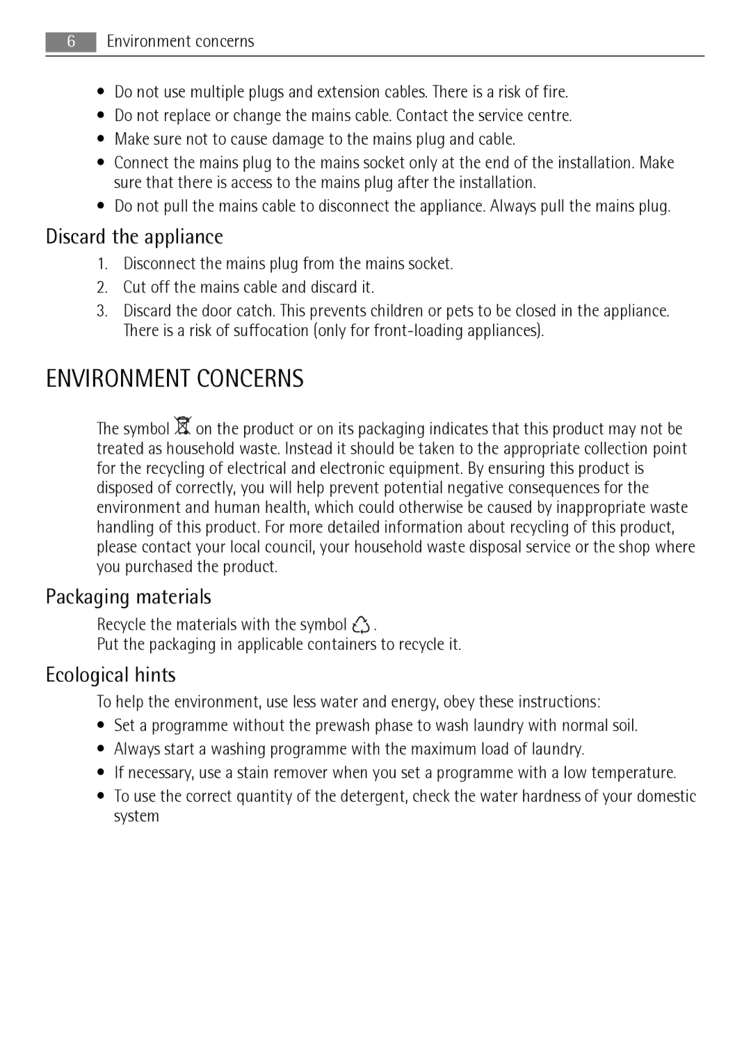 AEG L 96485 FL user manual Environment Concerns, Discard the appliance, Packaging materials, Ecological hints 