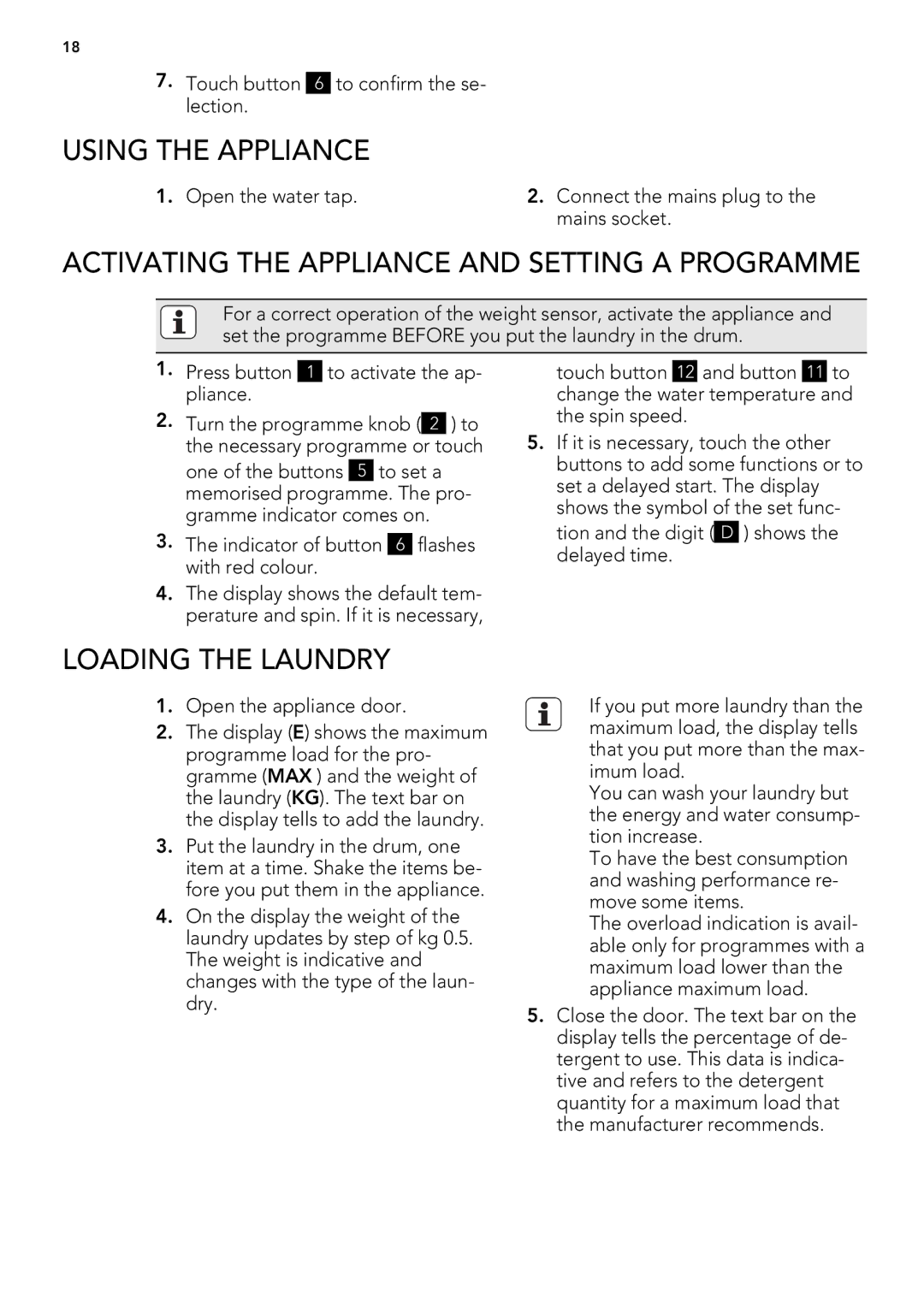 AEG L 98685 FL, L 98485 FL Using the Appliance, Activating the Appliance and Setting a Programme, Loading the Laundry 