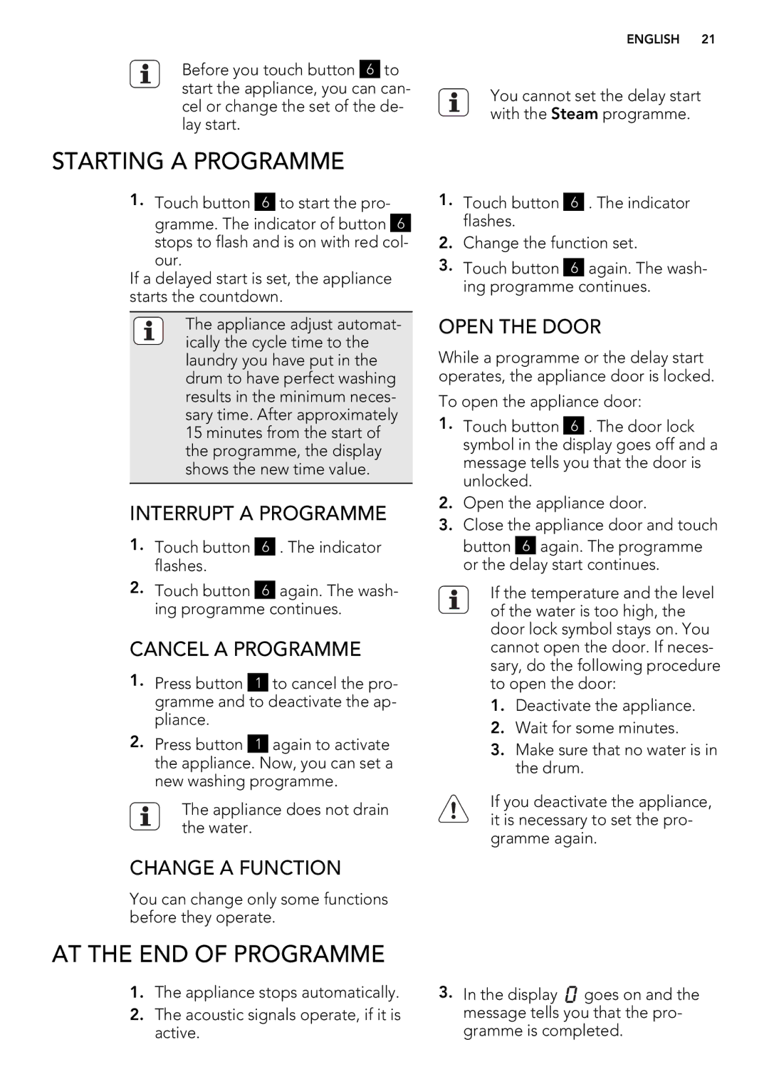 AEG L 98485 FL, L 98685 FL user manual Starting a Programme, AT the END of Programme 