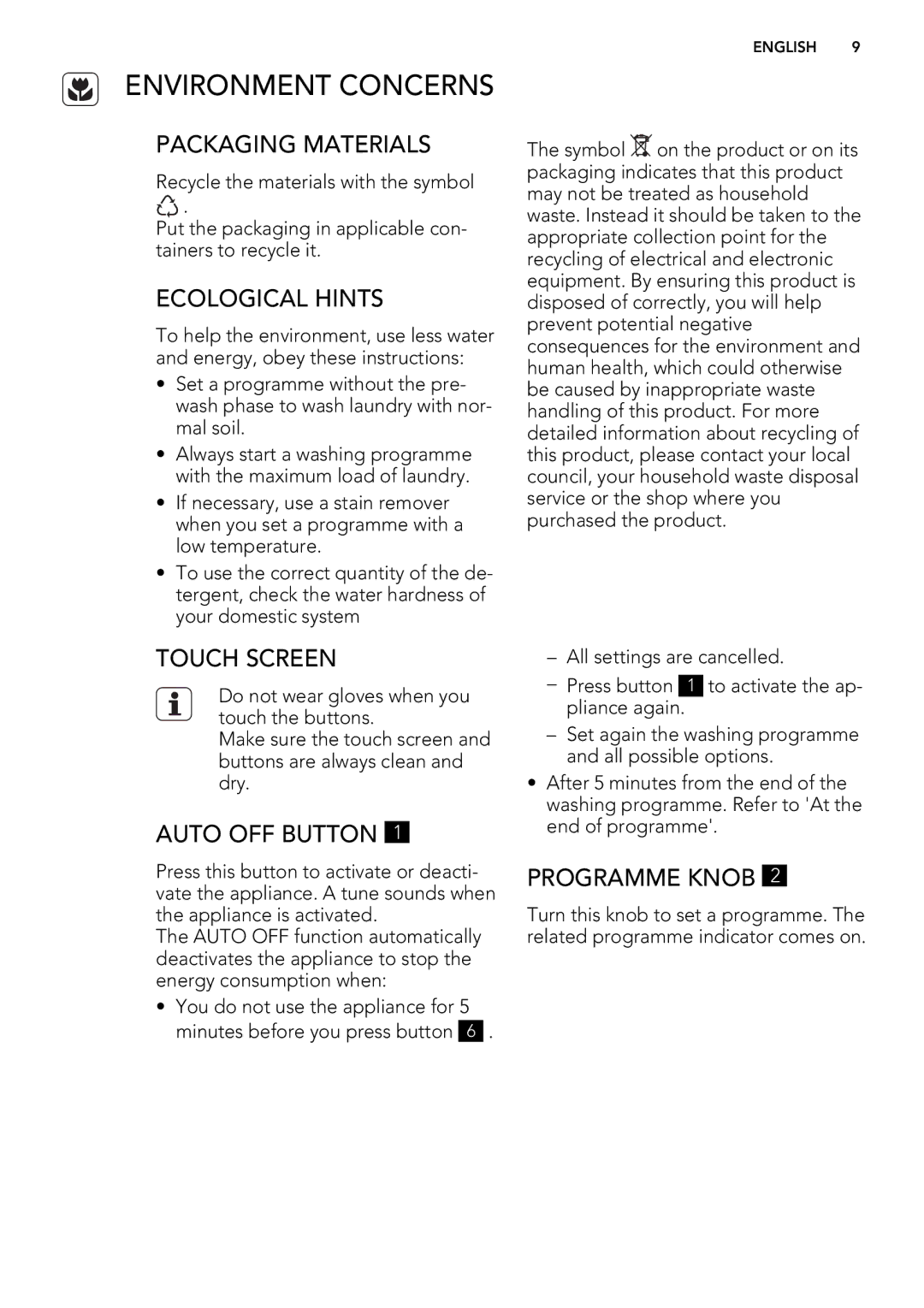 AEG L 98499 FL, L 98699 FL user manual Touch Screen, Auto OFF Button, Programme Knob 