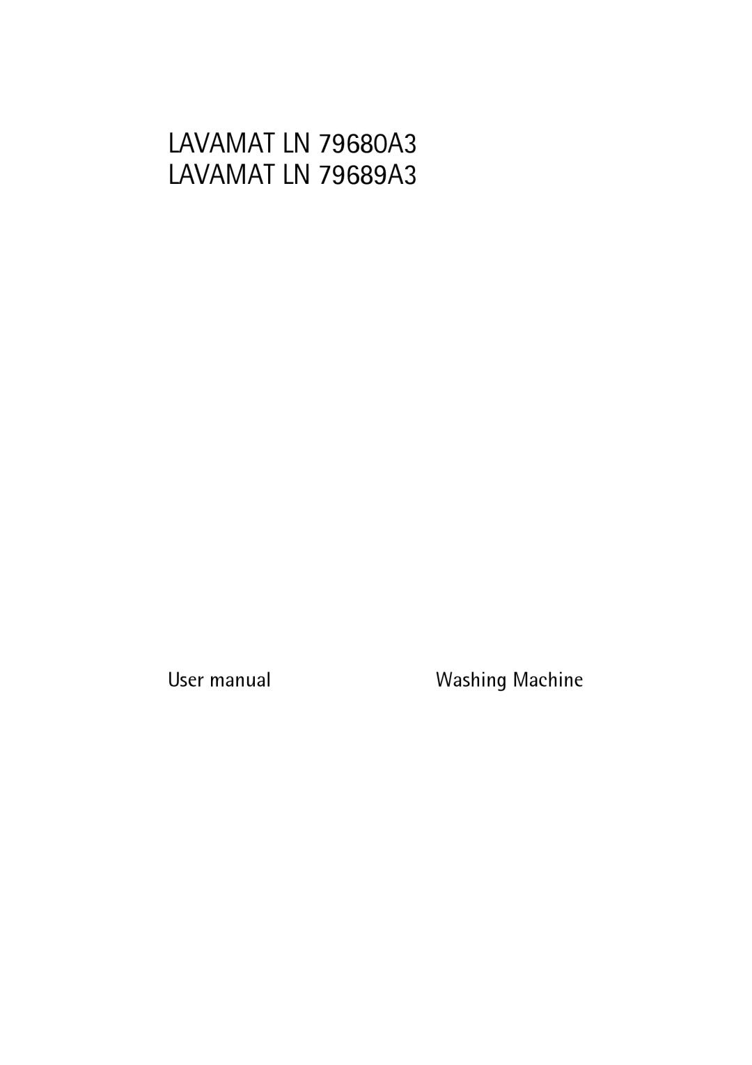 AEG user manual Lavamat LN 79680A3 Lavamat LN 79689A3 