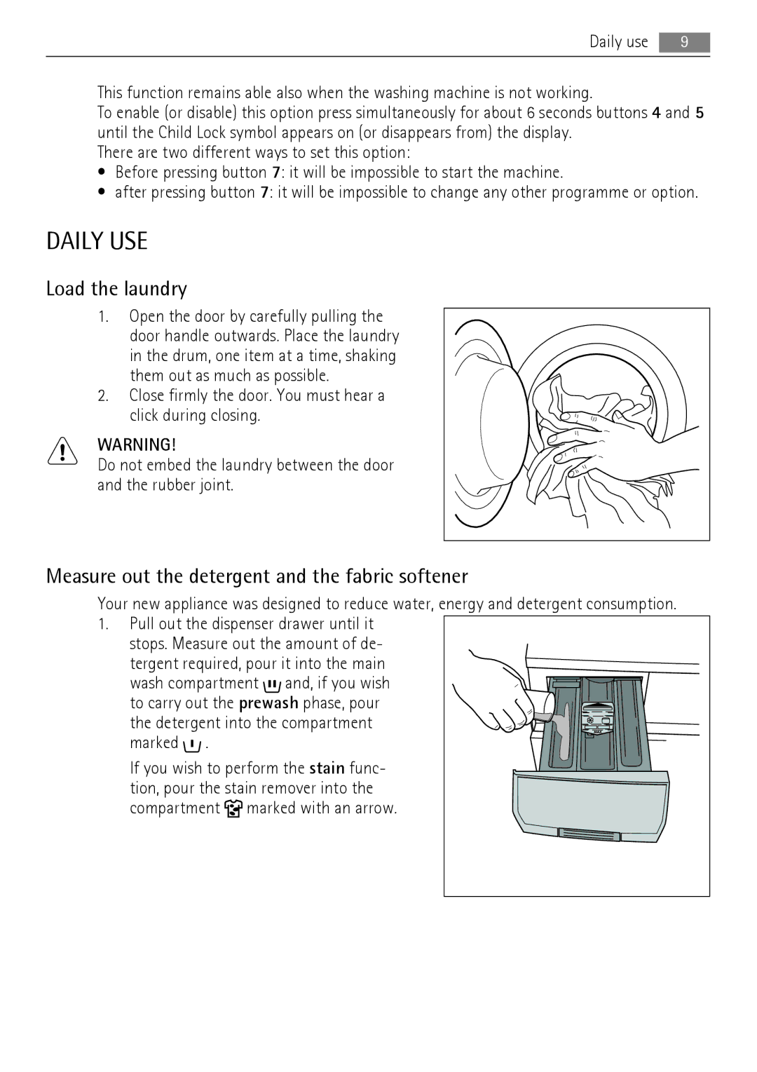 AEG LN 79689A3, LN 79680A3 Daily USE, Load the laundry, Measure out the detergent and the fabric softener, Daily use 