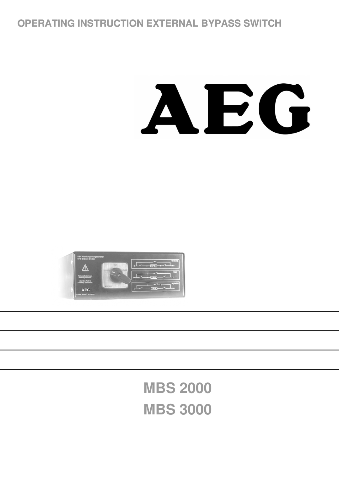 AEG manual MBS 2000 MBS, Operating Instruction External Bypass Switch 