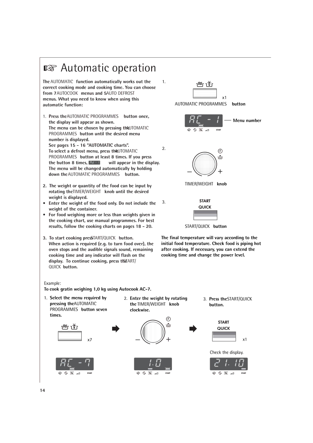 AEG MC1761E, MC1751E operating instructions Automatic operation, TIMER/WEIGHT knob START/QUICK button 