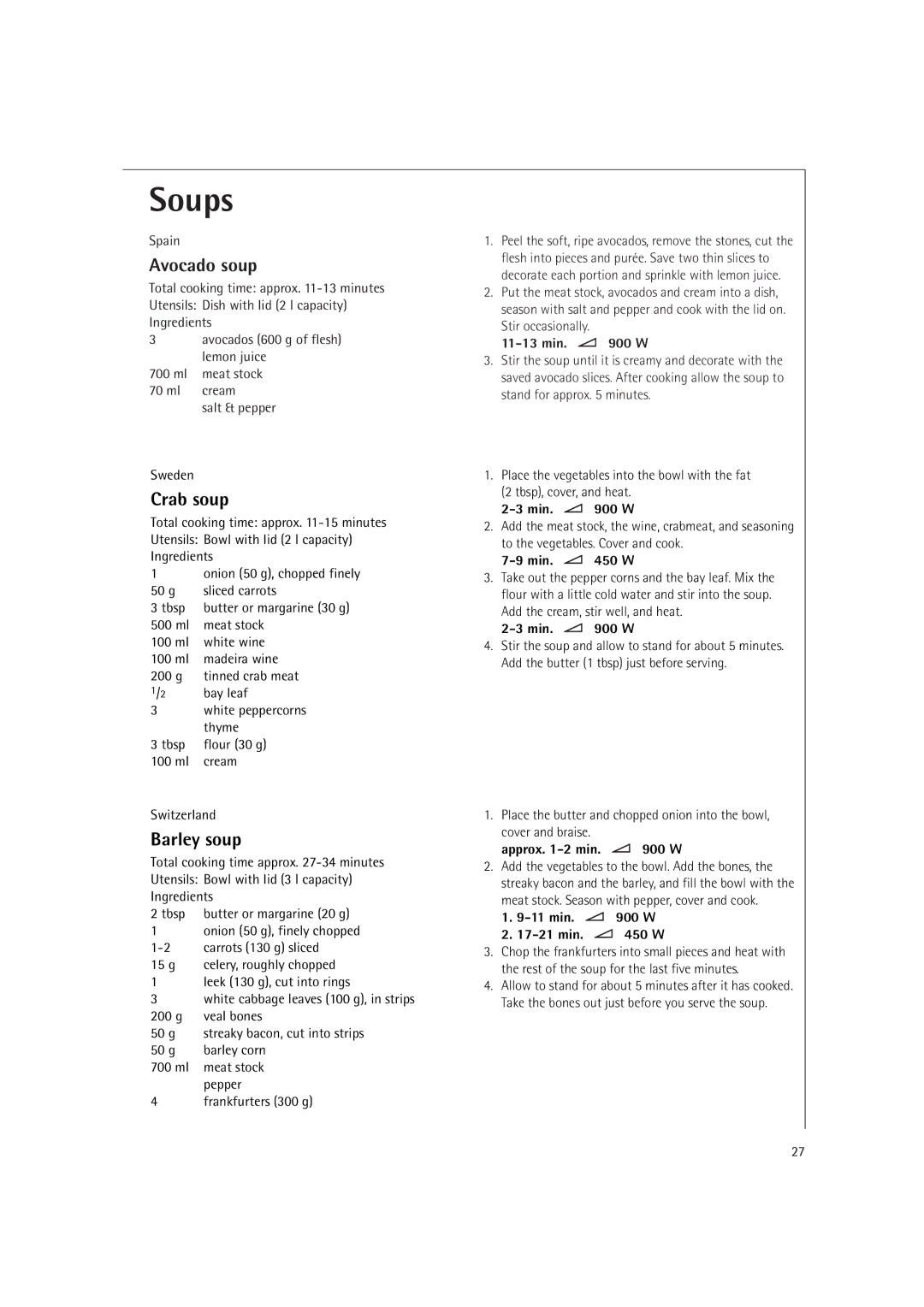 AEG MC2660E operating instructions Soups, Avocado soup, Crab soup, Barley soup, Min W 