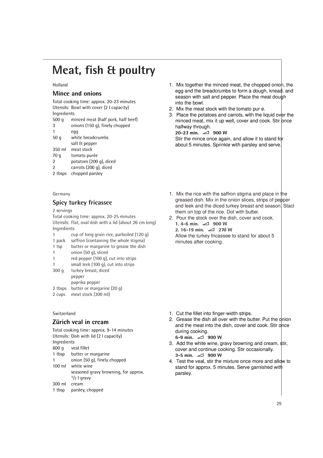 AEG MC2660E operating instructions Mince and onions, Spicy turkey fricassee, Zürich veal in cream 