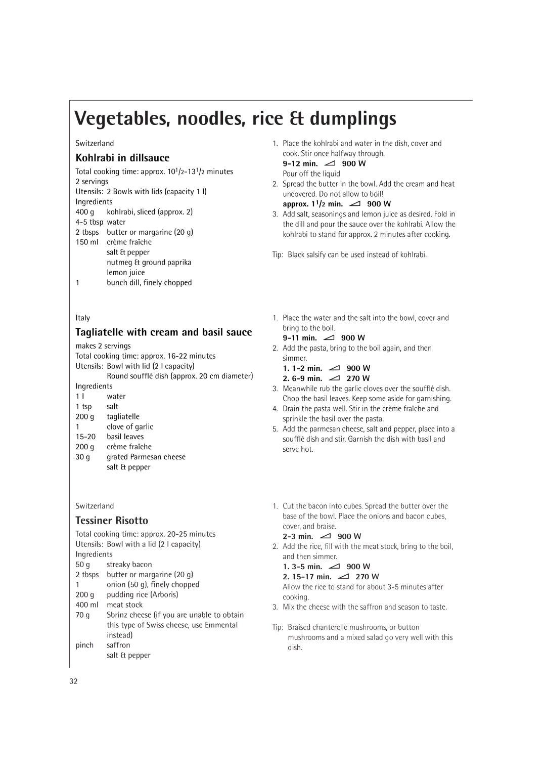 AEG MC2660E operating instructions Kohlrabi in dillsauce, Tessiner Risotto, Min W Pour off the liquid, Approx /2 min W 