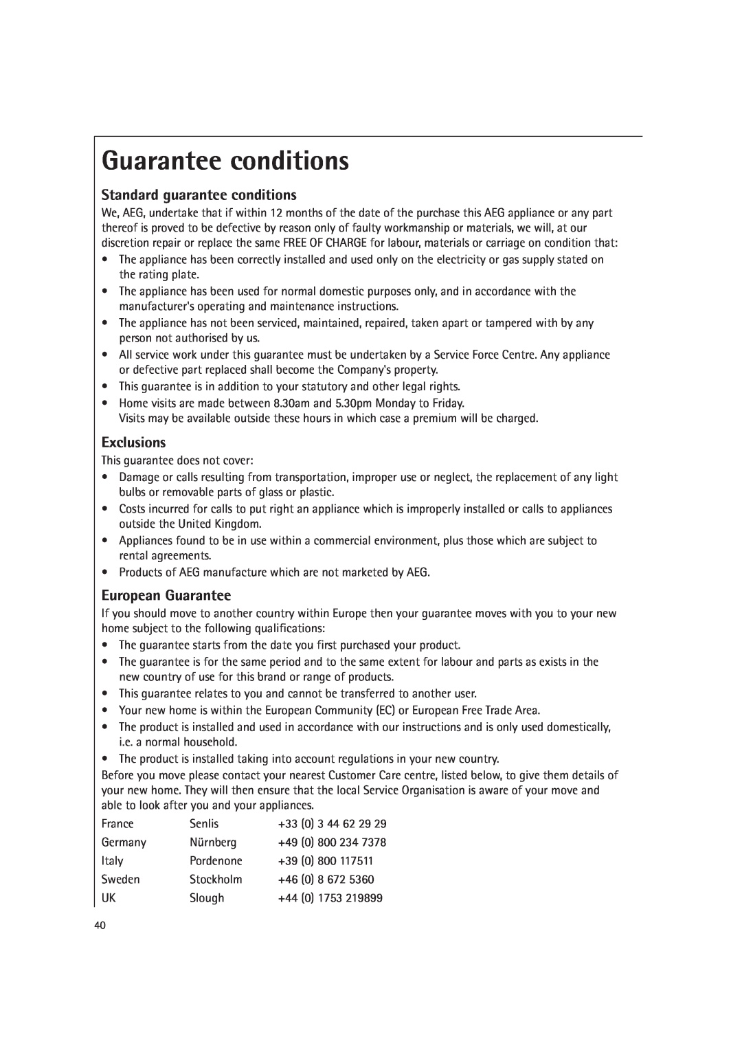 AEG MC2660E operating instructions Guarantee conditions, Standard guarantee conditions, Exclusions, European Guarantee 