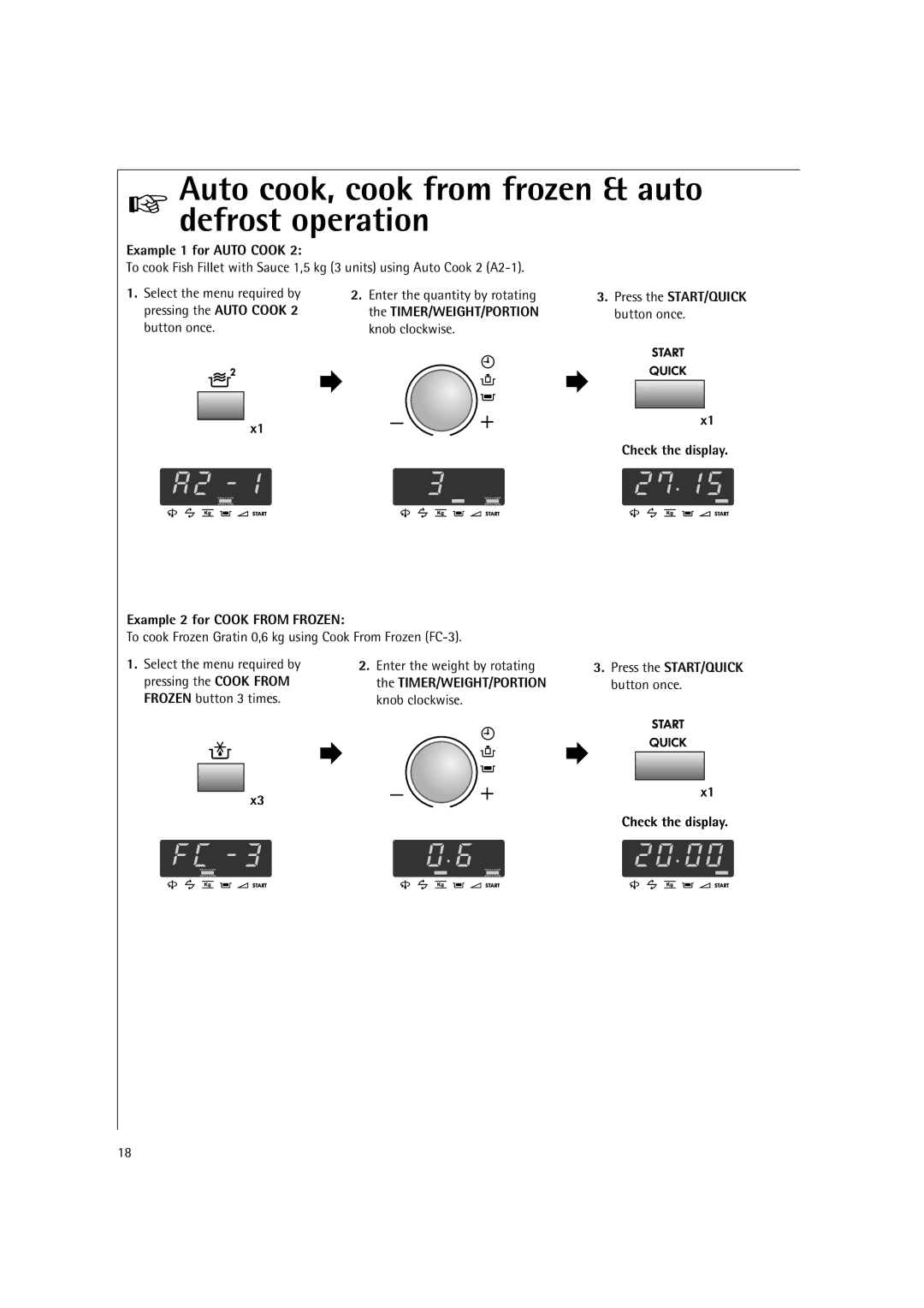 AEG MC2661E manual Example 1 for Auto Cook, Timer/Weight/Portion, Check the display Example 2 for Cook from Frozen 