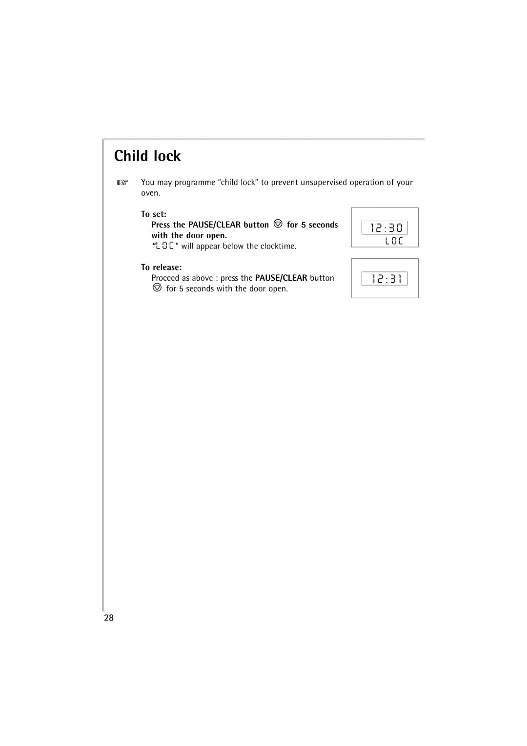 AEG MCC 663 Child lock, To set Press the PAUSE/CLEAR button for 5 seconds with the door open, To release, L O C 