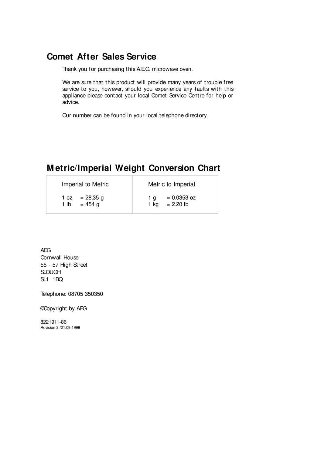 AEG MCD_274 Comet After Sales Service, Metric/Imperial Weight Conversion Chart, Imperial to Metric Metric to Imperial 