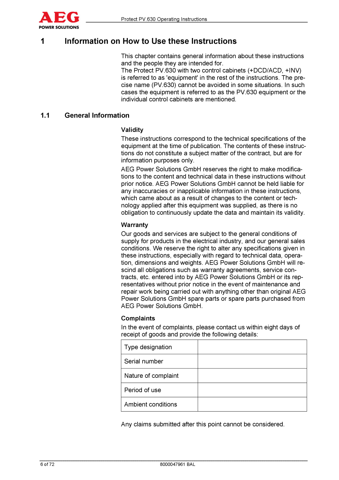 AEG PV.630 manual Information on How to Use these Instructions, General Information, Validity, Warranty, Complaints 